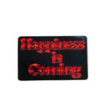Happiness is Coming