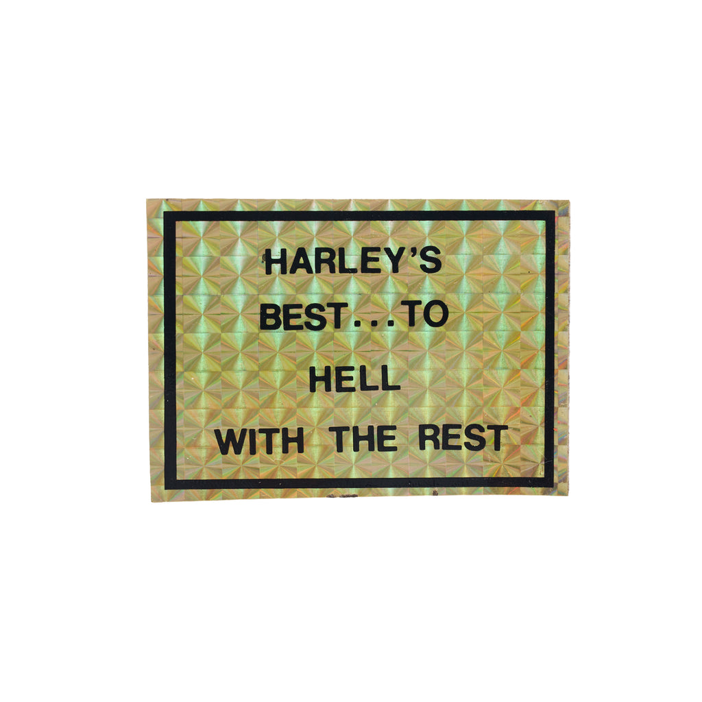 Harley's Best... To Hell With The Rest Sticker